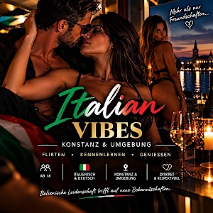 🇮🇹 Italian Vibes – Konstanz & Umgebung 🇩🇪