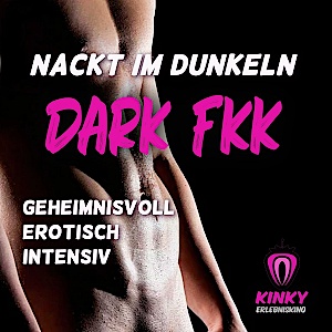 DARK FKK - Nackt im Dunkeln